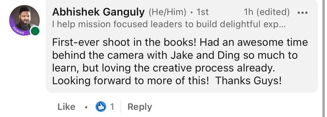 LinkedIn comment from Abhishek Ganguly about his first shoot