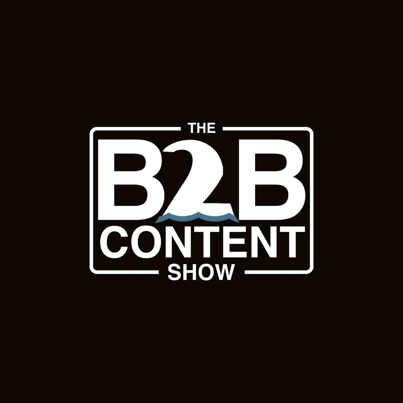 The B2B Content Show cover art
